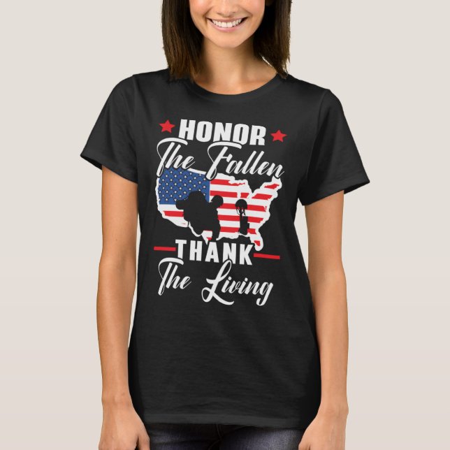 Honor The Fallen Thank The Living USA American Mem T Shirt (Framsida)