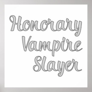 Honorary Vampire Sayer Buffy TV Show Fläkt Gift Poster