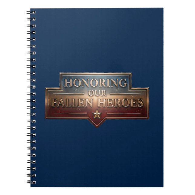 Honoring Our Fallen Heroes / Cuaderno  Anteckningsbok (Framsidan)