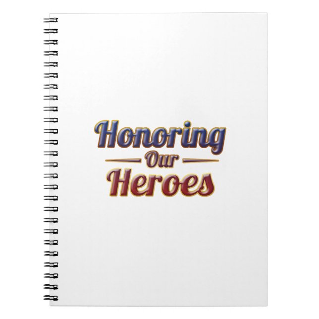  Honoring Our Heroes / Cuaderno Anteckningsbok (Framsidan)