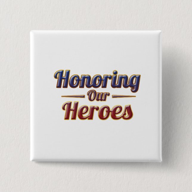 Honoring Our Heroes / Día de los Caídos Knapp (Framsida)