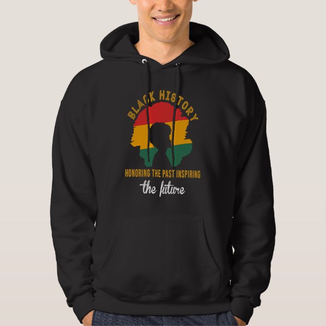 Honoring Past Inspiring Future Black History Month Hoodie (Framsida)