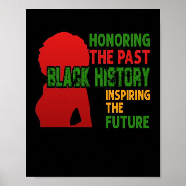 Honoring The Past Black History Inspiring The Futu Poster (Framsidan)