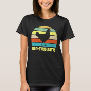 Höns-Thusiastiska Kycklingälskare Puns Fågelälskar T Shirt