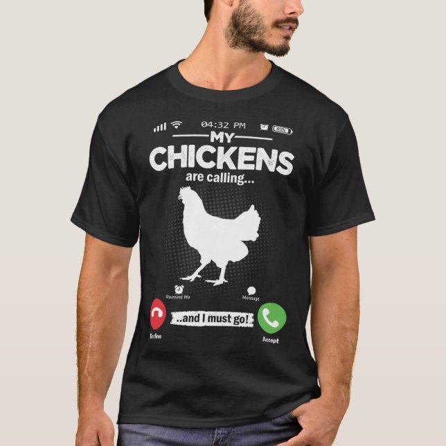 Hönsbonde Ringer Jag Måste Gå Bauer Hobby Chick T Shirt (Framsida)