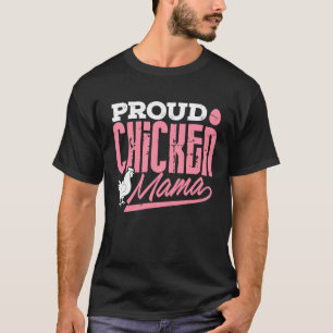Hönslady Stolt Hönsmamma Bonde Kvinnor Flicka T Shirt