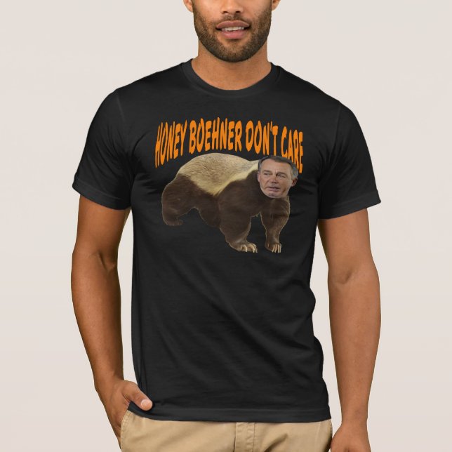 Honung Boehner att bry sig inte T-shirt (Framsida)
