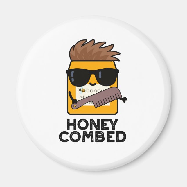 Honung Combed Funny Honung Pun Magnet (Framsidan)