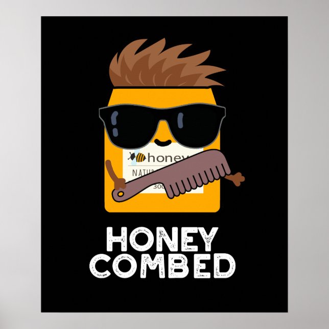 Honung Combed Funny Honung Pun Mörk BG Poster (Framsidan)