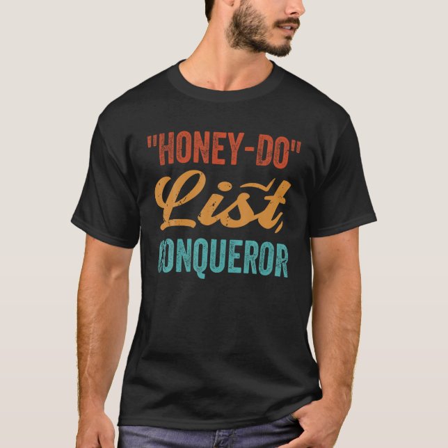 Honung Do List Conqueror T Shirt (Framsida)