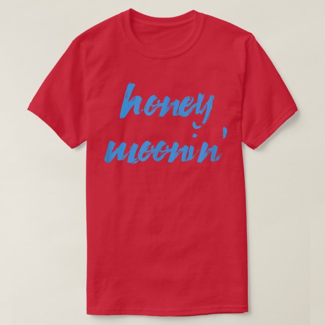 Honung MooninMarried par Matching Blue Honeymoon T Shirt (Design framsida)