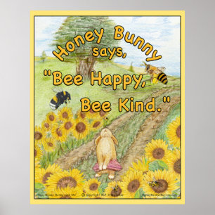 Honungsbunny säger "Bee Lycklig, Bee Kind" Poster