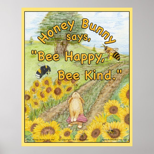 Honungsbunny säger "Bee Lycklig, Bee Kind" Poster (Framsidan)