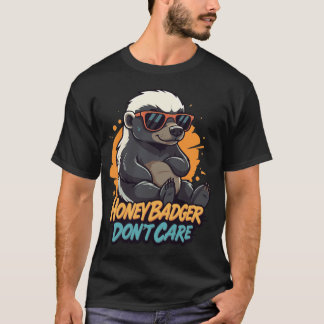 Honungsgrävling Bryr Sig Inte – Rolig Tuff Djur T Shirt