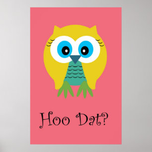 Hoo Dat i Rosa-Affisch Poster