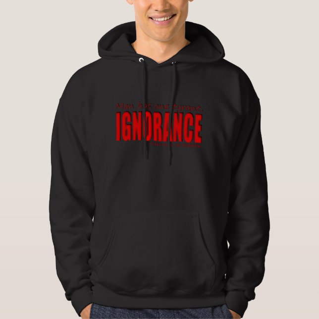 Hooded tröja: Okunnighet Sweatshirt Med Luva (Framsida)