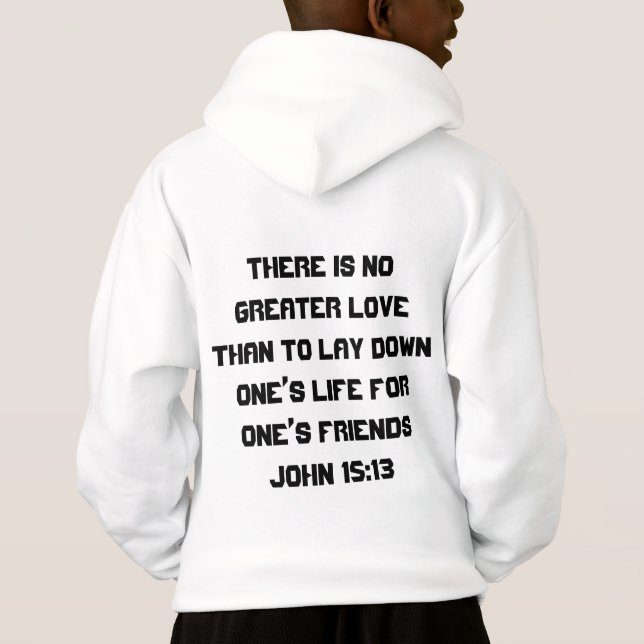 Hoodie för John 15:13pojkar T Shirt (Baksida)