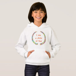 Hoodie "I am a child of God". T Shirt