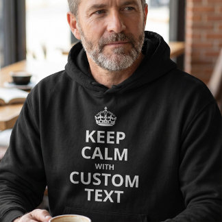 Hoodie med anpassad citatmall för Keep Calm