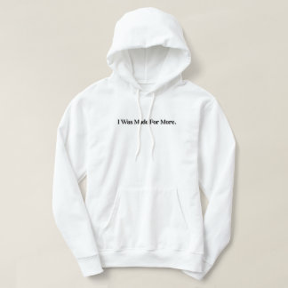 Hoodie skapad för mer