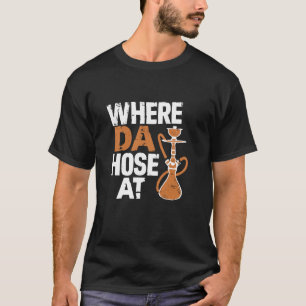 Hookah Life Var är slanget Smoke Sesh-design T Shirt
