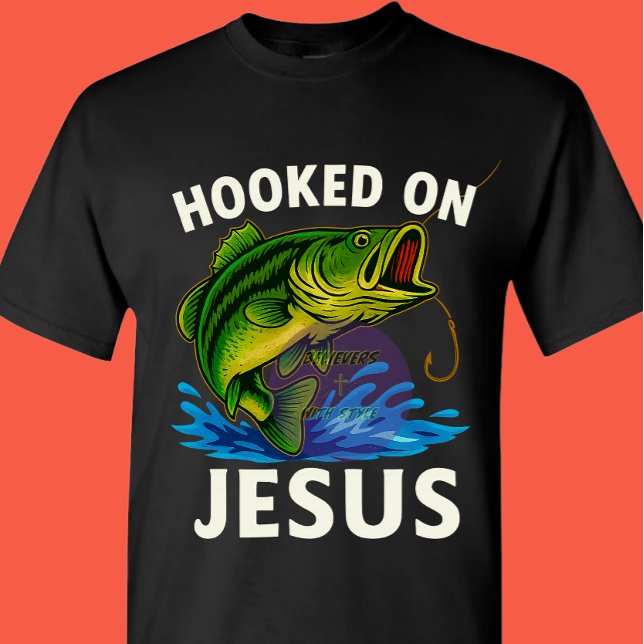 Hooked on Jesus - Christian T Shirt (Skapare uppladdad)