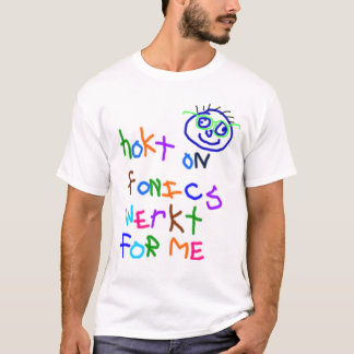 hookt på fonics tee shirt