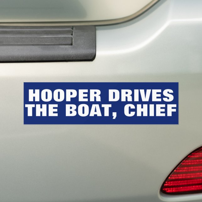 "Hooper Drives the Boat, Chief" JAWS Bildekal (På Bil)