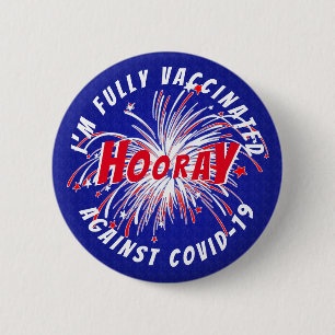 Hooray I är vaccinerat Fireworks Knapp