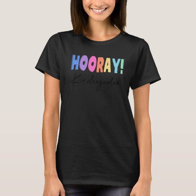 Hooray Kindergarten Elementary Lacher Educator Co T Shirt (Framsida)