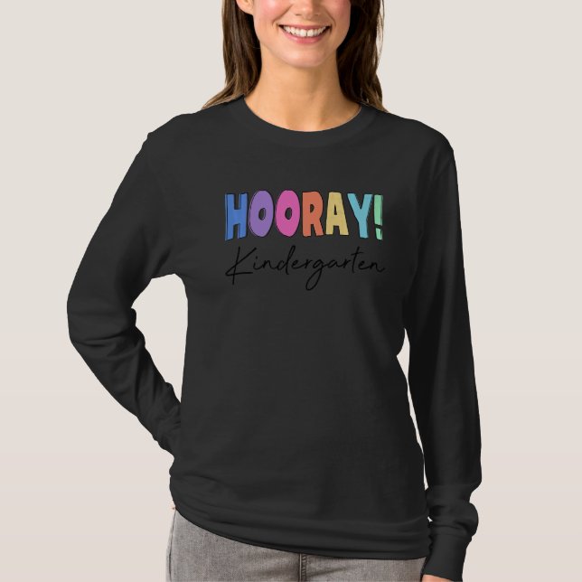 Hooray Kindergarten Elementary Lacher Educator Co T Shirt (Framsida)