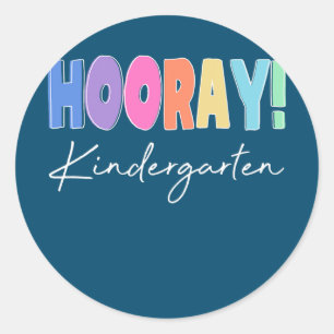 Hooray Kindergarten Elementary Teacher Educator Runt Klistermärke