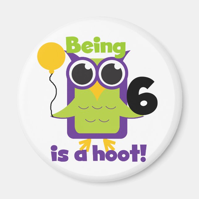 Hoot Uggla 6e födelsedag T-shirts och gåvor Magnet (Framsidan)