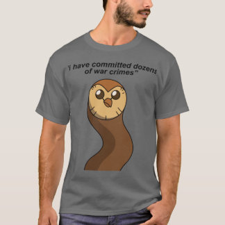 Hooty has committed war crime Perfect Gift Owl hou T Shirt