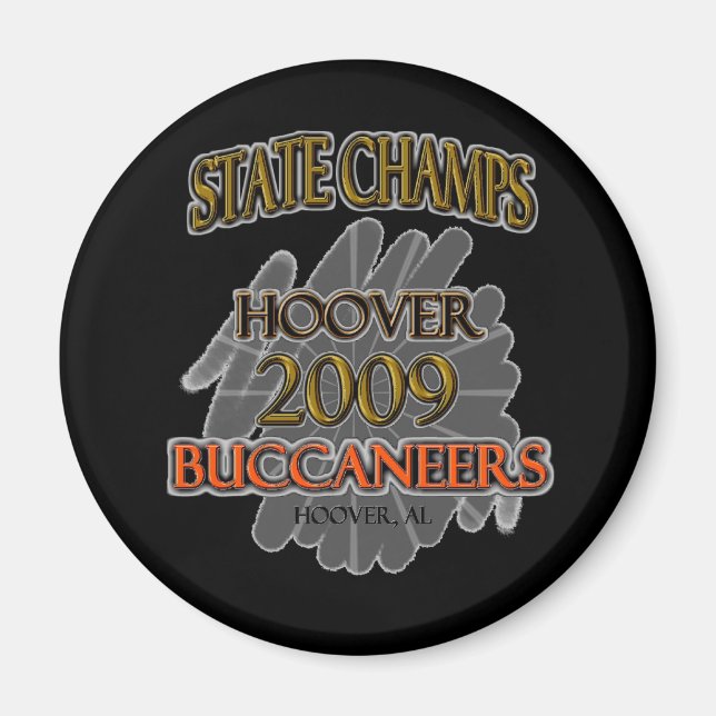 Hoover Buccaneers 2009 Alabama State Champs! Magnet (Framsidan)