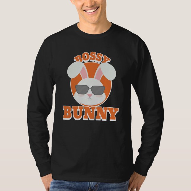 Hop into Easter with the Bossy Bunny Easter festiv T Shirt (Framsida)