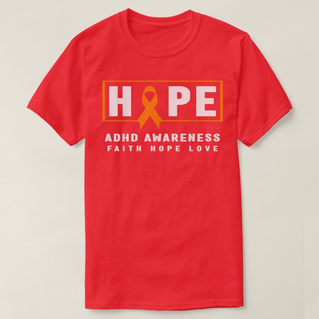 Hope ADHD Awareness Shirt - Orange Ribbon, ADHD Aw T (Design framsida)