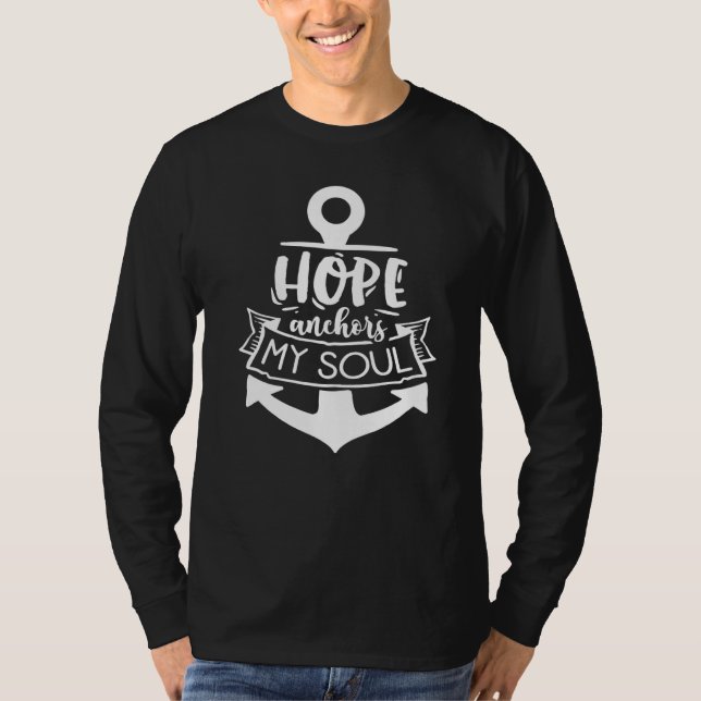 Hope Anchor My Soul God Motivation Faith T Shirt (Framsida)