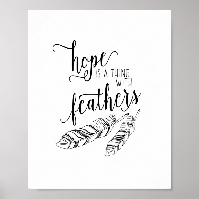 Hope är en sak med Feathers inspirationsoffert Poster (Framsidan)