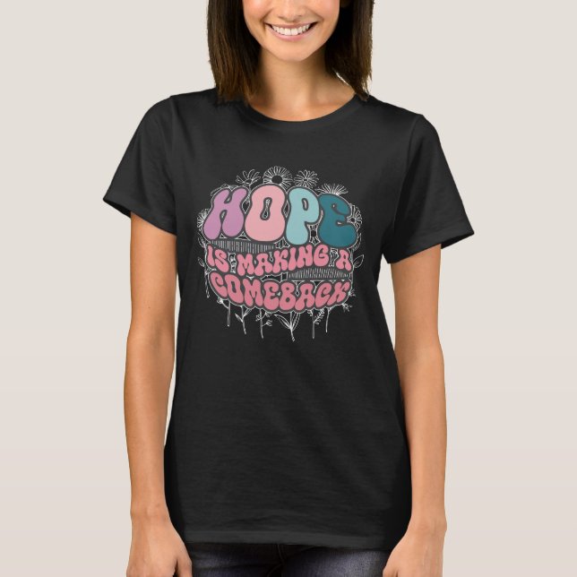 Hope är Skapar a Comeback - Harris Walz 2024 T Shirt (Framsida)