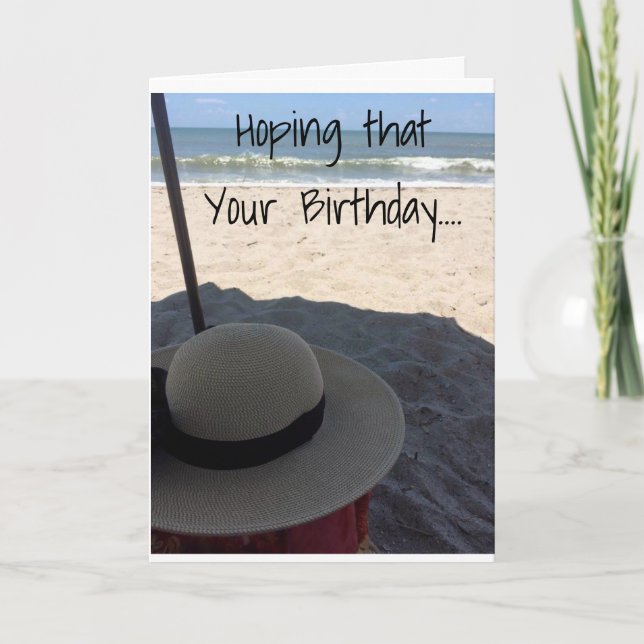 HOPE BIRTHDAY ÄR LIKA UNDERBAR SOM "DAGEN I BEACH" KORT (Framsida)