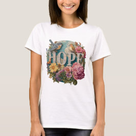 Hope Blommigt Typography with Birds and Botanical T Shirt