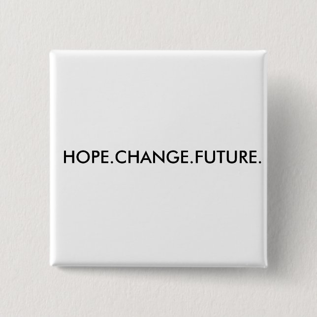HOPE.CHANGE.FUTURE. KNAPP (Framsida)