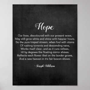 Hope Dikt by Joseph Addison Black and White Poster
