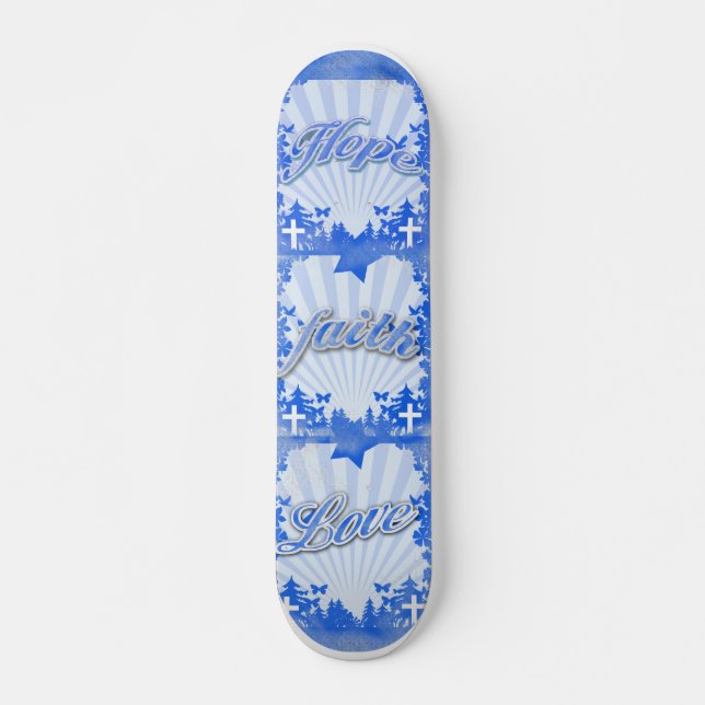Hope Faith Kärlek Christian Slogans Skateboard (Framsida)