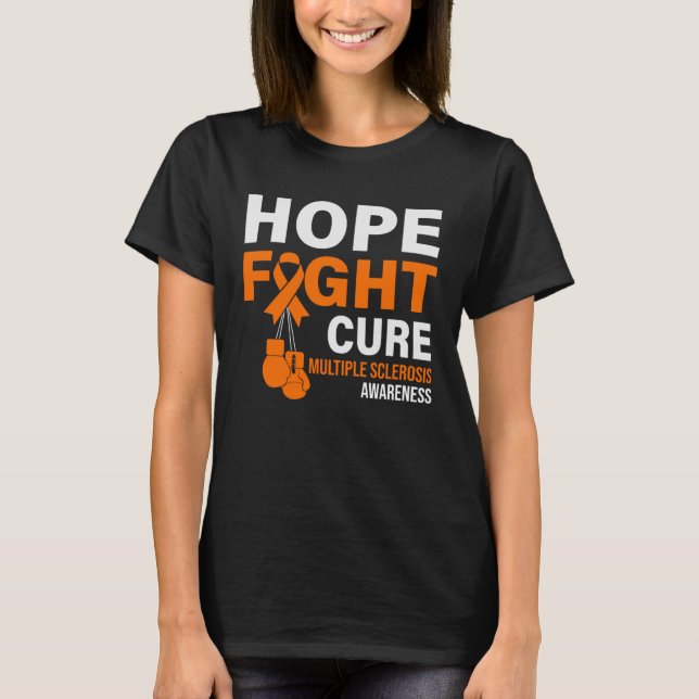 Hope Fiure Cure MS Awareness Många Sclerosis MS T Shirt (Framsida)