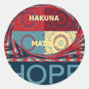 Hope Hakunamatata Loely Inspirational Edgy vektor Runt Klistermärke