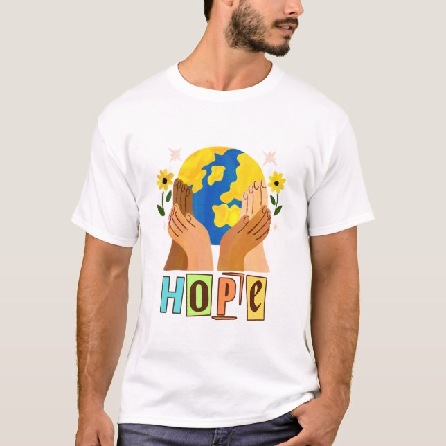 Hope Händer Holding Earth Design T Shirt (Framsida)
