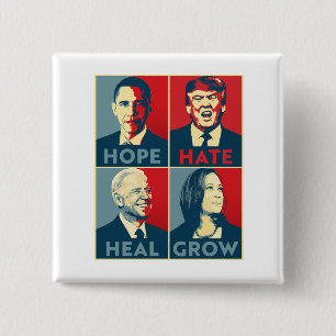 Hope Hate Heal Grow Knapp