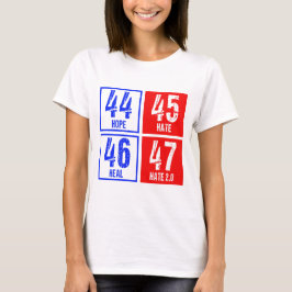 Hope Hate Heal Hate igen Anti-Trump T-shirt